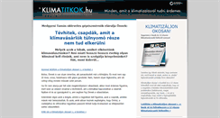 Desktop Screenshot of klimatitkok.hu